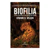 Libro Biofilia, el Amor a la Naturaleza o Aquello Que Nos Hace Humanos