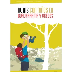 Libro Rutas con Niños en Guadarrama y Gredos - Noel Arraiz, Agueda Monfort